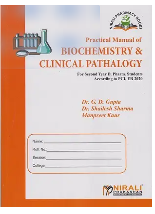Practical Manual of  Biochemistry & Clinical Pathology Second Year Diploma Pharmacy